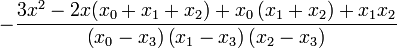 -\frac{3x^{2}-2x(x_{0}+x_{1}+x_{2})+x_{0}\left(x_{1}+x_{2}\right)+x_{1}x_{2}}{\left(x_{0}-x_{3}\right)\left(x_{1}-x_{3}\right)\left(x_{2}-x_{3}\right)}
